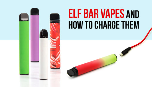 Elf Bar Vapes And How To Charge Them